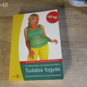 Dr. Pados - Dr. Audikovszky - Tudatos fogyás / könyv