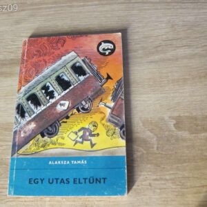 Egy utas eltűnt - Alaksza Tamás // Delfines könyv
