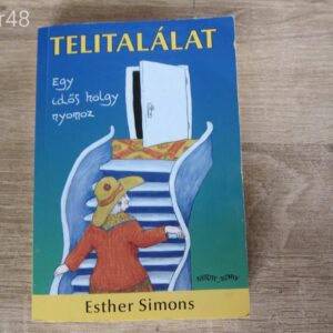 Esther Simons: Telitalálat / Egy idős hölgy nyomoz - könyv