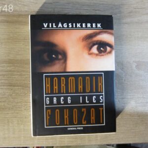 Greg Iles: Harmadik Fokozat - könyv