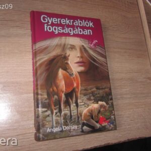 Gyerekrablók Fogságban // Angela Dorsey