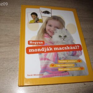Hogyan Mondják Macskául? // Sarah Whitehead