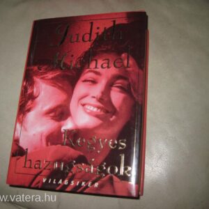 Judith Michael: Kegyes Hazugságok
