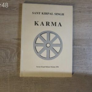 Sant Kirpal Singh: Karma