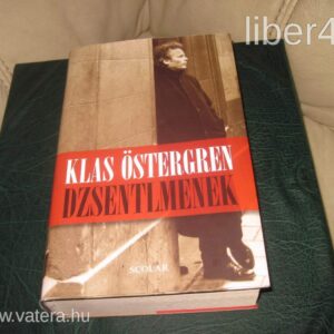 Klas Östergren: Dzsentlmenek