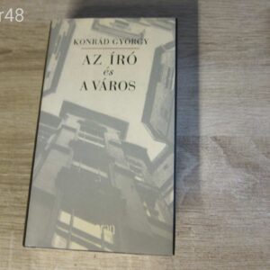 Konrád György: Az író és a város