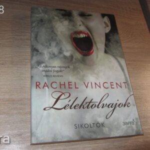Rachel Vincent: Lélektolvajok