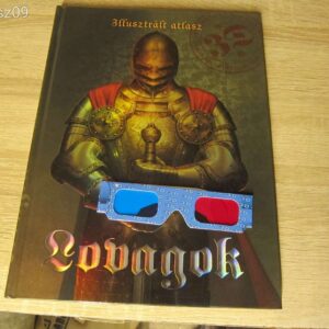 Lovagok // 3D szemüveg és DVD Illusztrált atlasz