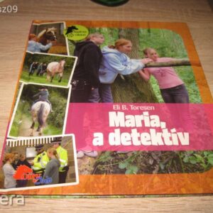 Maria , A Detektív // Eli B. Toresen