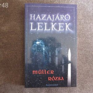 Müller Rózsa Hazajáró Lélek  könyv