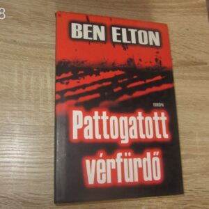 Ben Elton: Pattogatott Vérfürdő