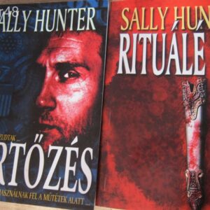 Sally Hunter  Rituálé - Fertőzés  Könyv 2db.