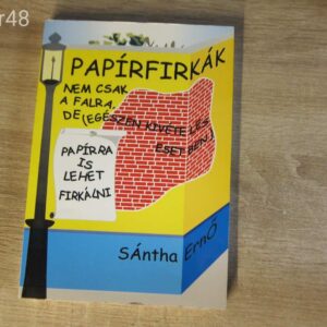 Sántha Ernő: Papírfirkák - könyv