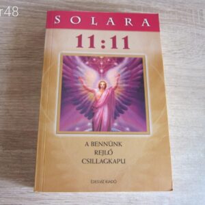 Solara 11:11 - A bennünk rejlő csillagkapu - könyv