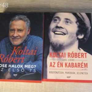 Koltai Róbert: Sose Halok Meg? - Az én kabarém könyv 2db.