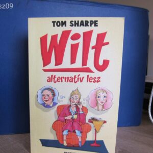 Tom Sharpe // Wilt -- alternatív lesz