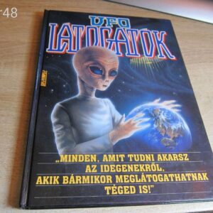 Android Lapkiadó: UFO Látogatók - Mindent amit tudni akarsz az idegenekről